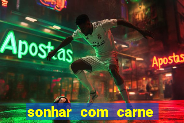 sonhar com carne de porco